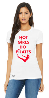Hot Girls Do Pilates - Shirts