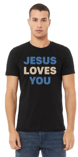 Jesus Loves You - Black Shirt