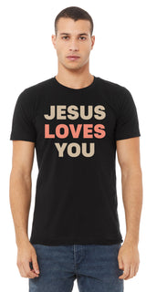 Jesus Loves You - Black Shirt