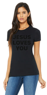 Jesus Loves You - Black Shirt
