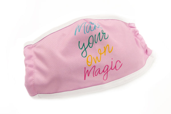 Make Your Own Magic - Dust Mask