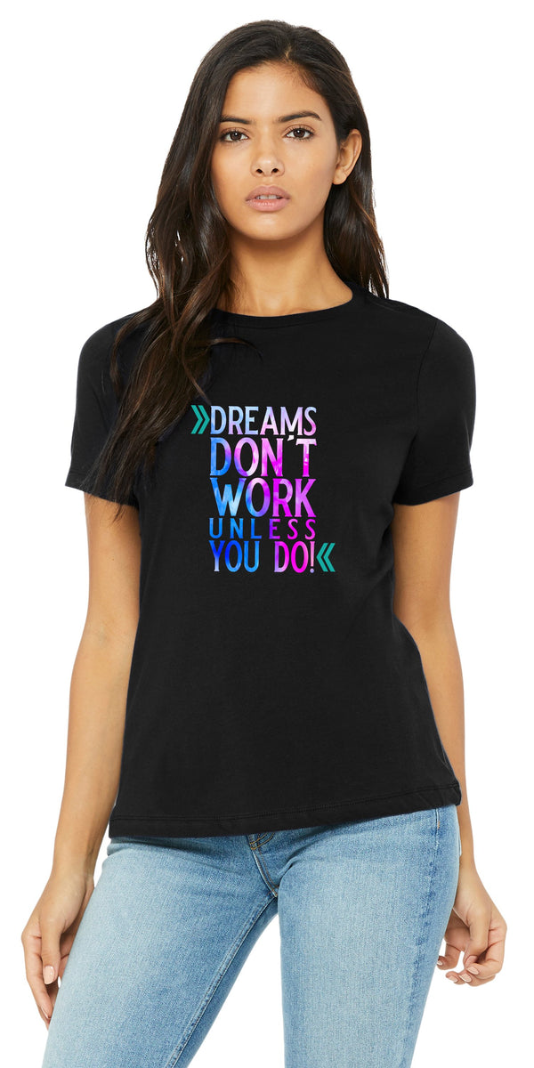Dreams Shirts